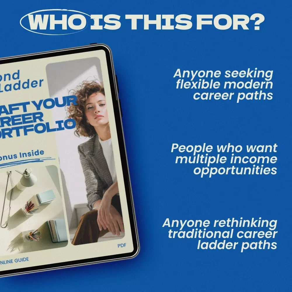 Beyond the Ladder: Craft Your Career Portfolio — A Practical Guide on how to build a career portfolio not a job ladder for Modern Professionals, Creators, and Career Changers