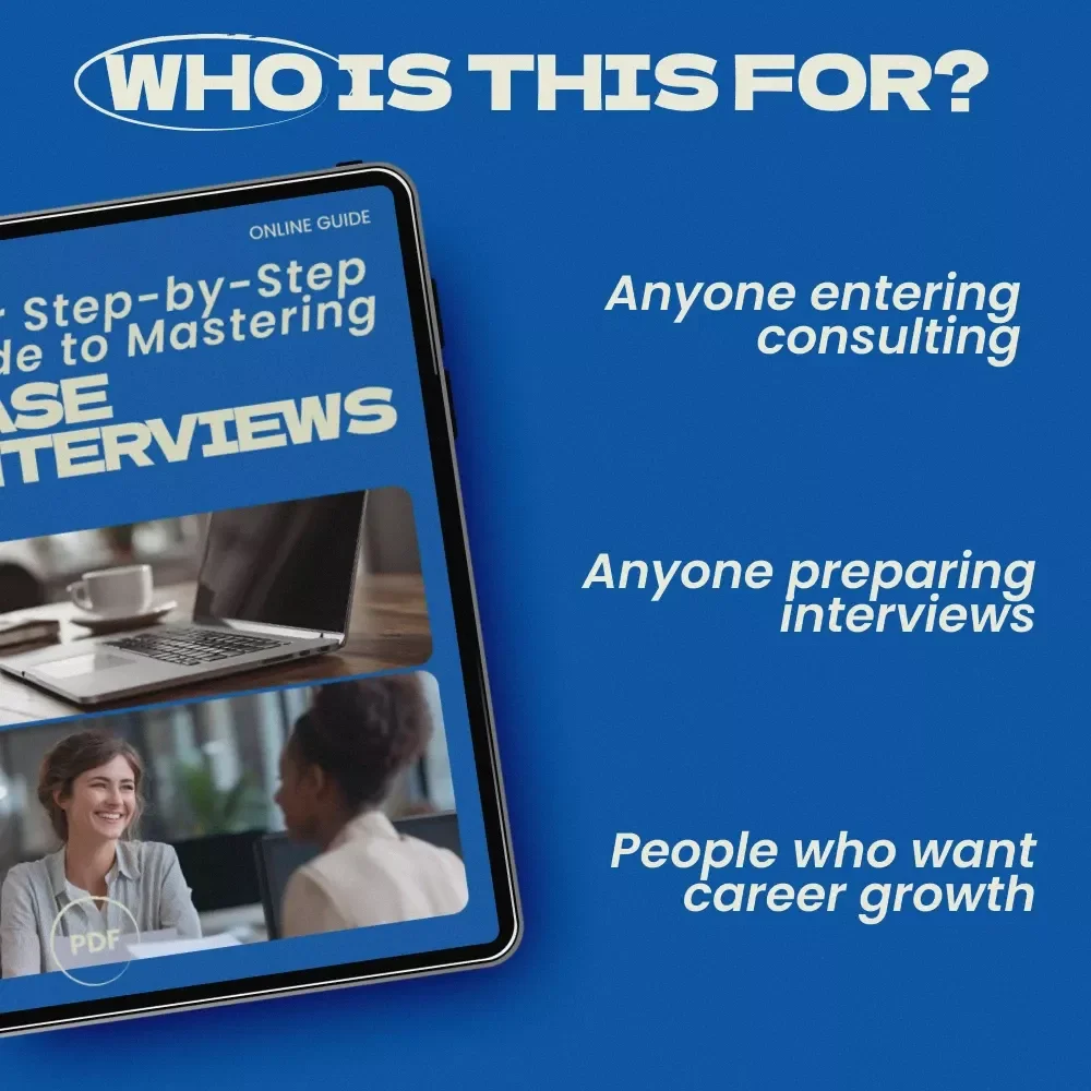 Your Step-by-Step Guide to Mastering Case Interviews | How to Prepare for a Case Interview Consulting Prep Guide, Strategy Frameworks, Mock Case Practice, Interview Success Digital Download