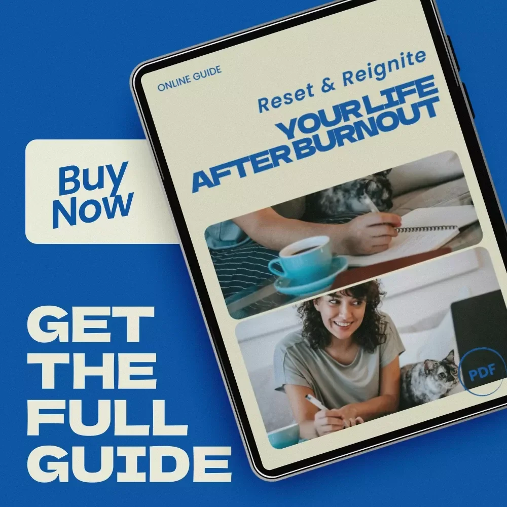 Reset & Reignite: Your Life After Burnout – Powerful Guide for a Complete Life Reset After Burnout, Recovery Workbook, Energy Rebuild Plan & Sustainable Productivity Blueprint