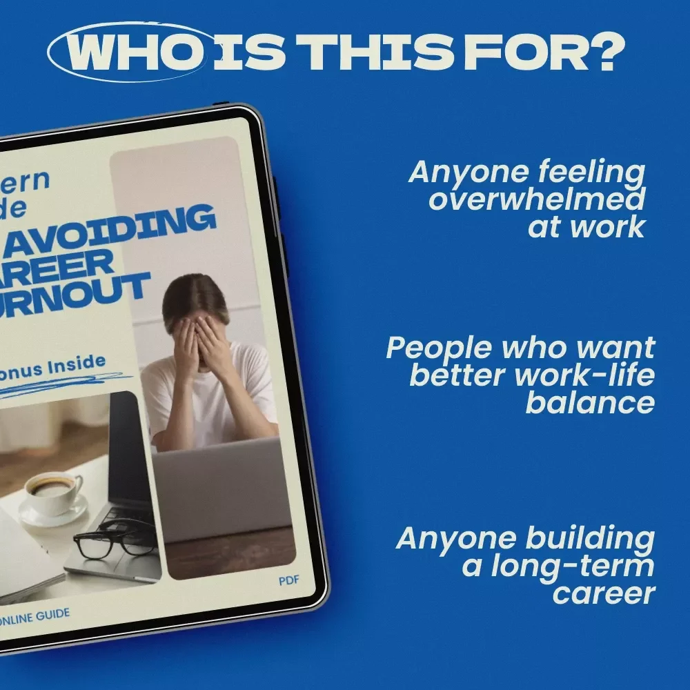 Modern Guide to Avoiding Career Burnout | Practical Guide on how to avoid burnout in your career | Work-Life Balance, Productivity, Energy Management Digital Download
