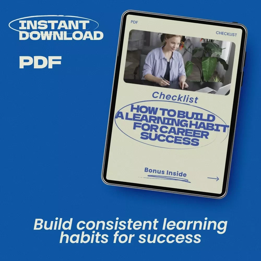 Checklist: How to Build a Learning Habit for Career Success – Digital Download Guide for Professionals, Daily Learning Routine Planner, Skill Growth & Productivity Checklist