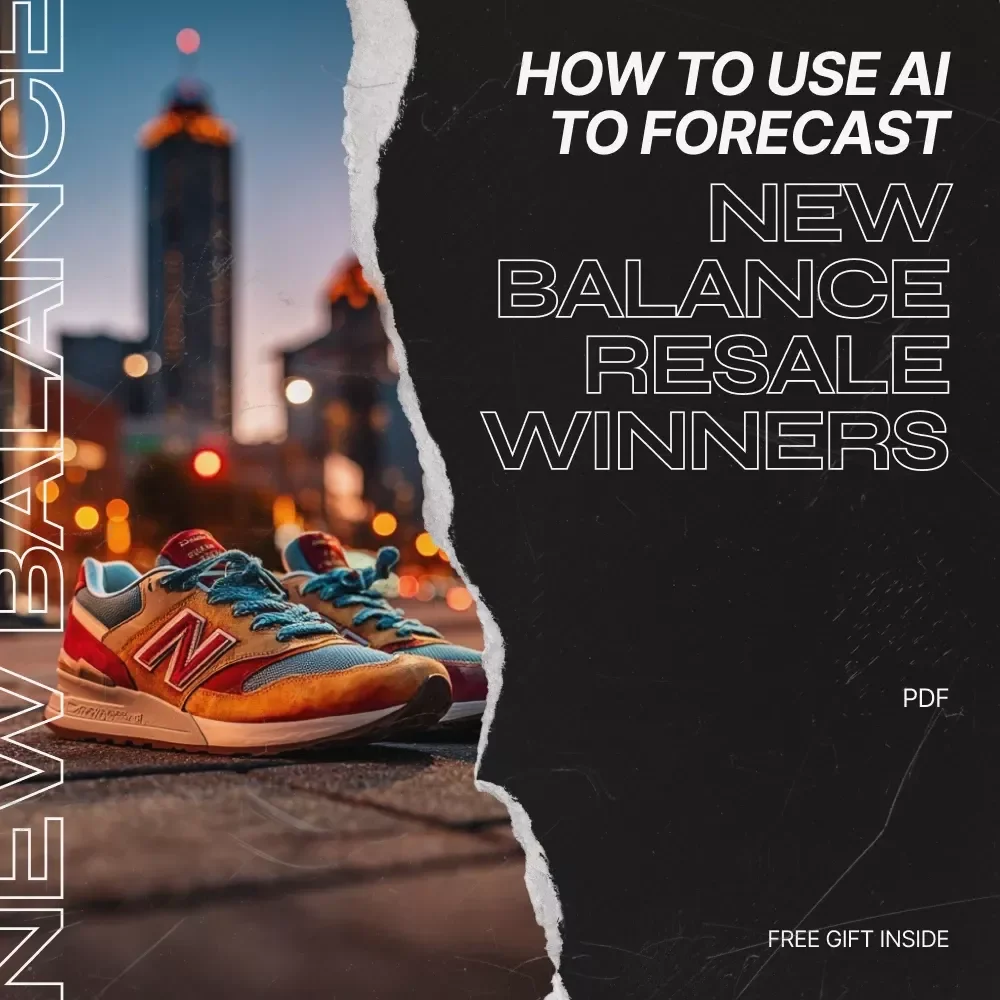 How to Use AI to Forecast New Balance Resale Winners - Sneaker Reselling Guide for Success — video