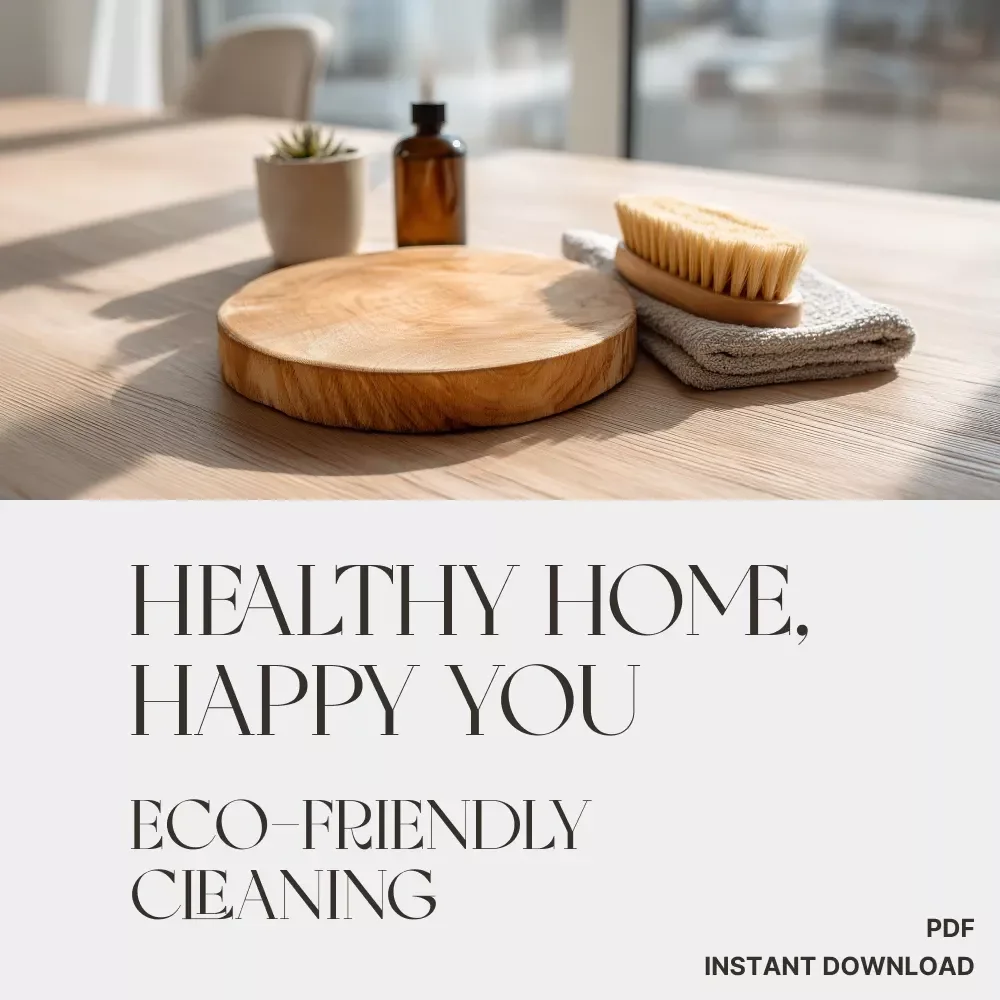 Healthy Home, Happy You: Eco-Friendly Cleaning Checklist | Digital Download Guide for a Toxin-Free, Greener Lifestyle | How Eco Friendly Cleaning Improves Health — video