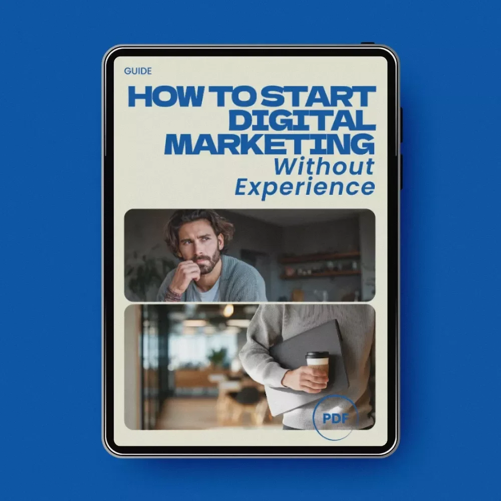 How to Start Digital Marketing Without Experience: The Ultimate Beginner’s Guide to Jumpstart Your Career — video