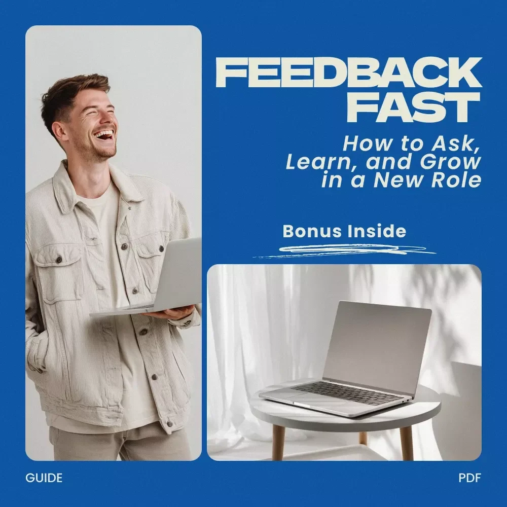 Feedback Fast: How to Ask, Learn, and Grow in a New Role – Practical Guide on how to ask for feedback in a new position for Career Growth & Confidence — video