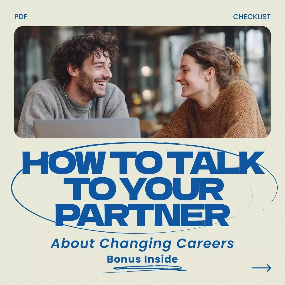 How to Talk to Your Partner About Changing Careers Checklist – A Practical Guide on how to talk to your partner about changing careers with Confidence & Clarity — video