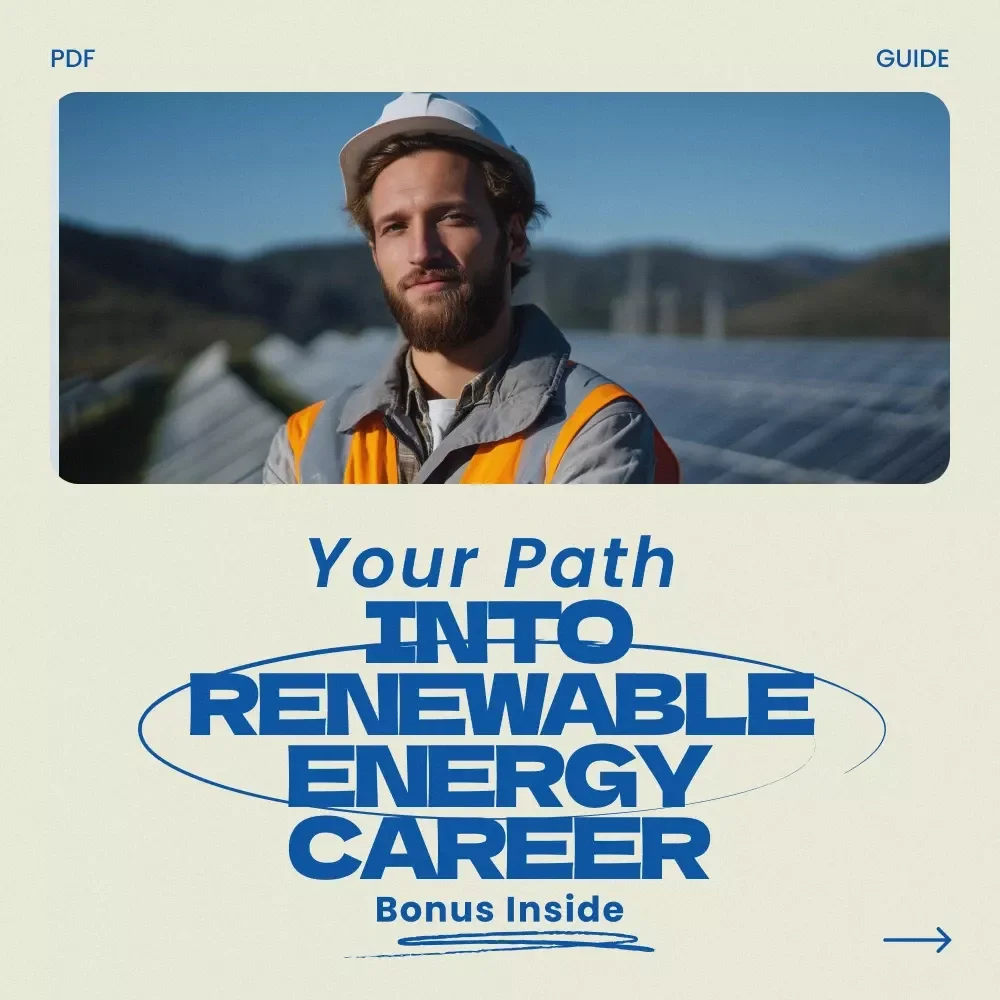 Your Path into Renewable Energy Careers | Ultimate Guide on how to get into renewable energy careers, Green Jobs eBook, Career Switch Checklist, Sustainable Energy Industry Starter Kit — video