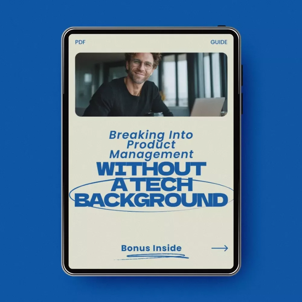 Breaking Into Product Management Without a Tech Background – A Complete Guide for Aspiring Product Managers — video