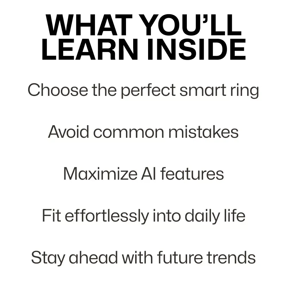 Your Guide to Smart Rings: How to Choose the Perfect Smart Ring for You