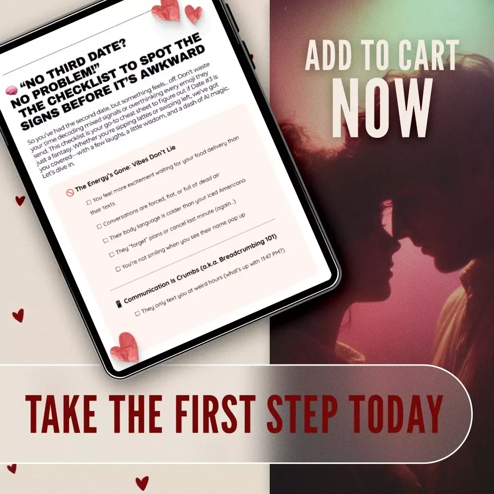 No Third Date? No Problem! The Checklist to Spot the Signs Before It’s Awkward